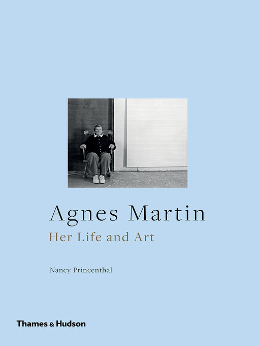 Title details for Agnes Martin by Nancy Princenthal - Available